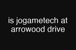 is jogametech at arrowood drive
